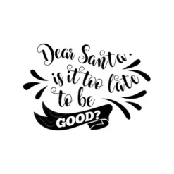 Cher Père Noël Est-il Trop Tard Pour êt